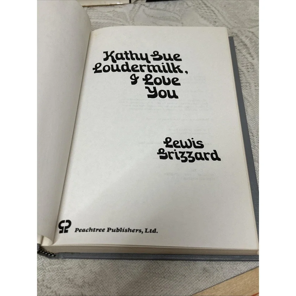 Vintage Book Kathy‎ Sue Loudermilk, I Love You: A Good Beer Joint Grizzard HCDJ
